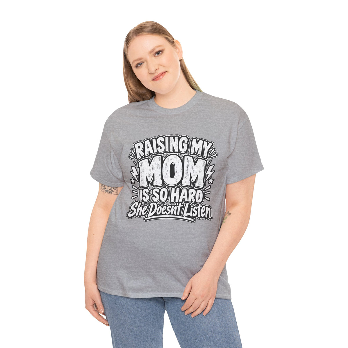 Raising My Mom Is So Hard Tee — Funny Mother-Son Humor Gift