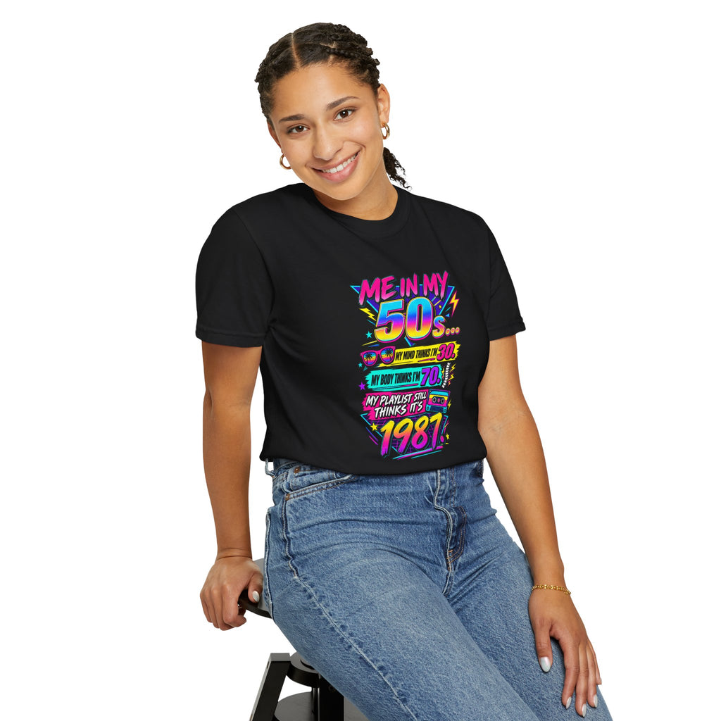 50th Birthday T-Shirt — "Me in My 50s... My Playlist Still Thinks It’s 1987" Retro Graphic Tee