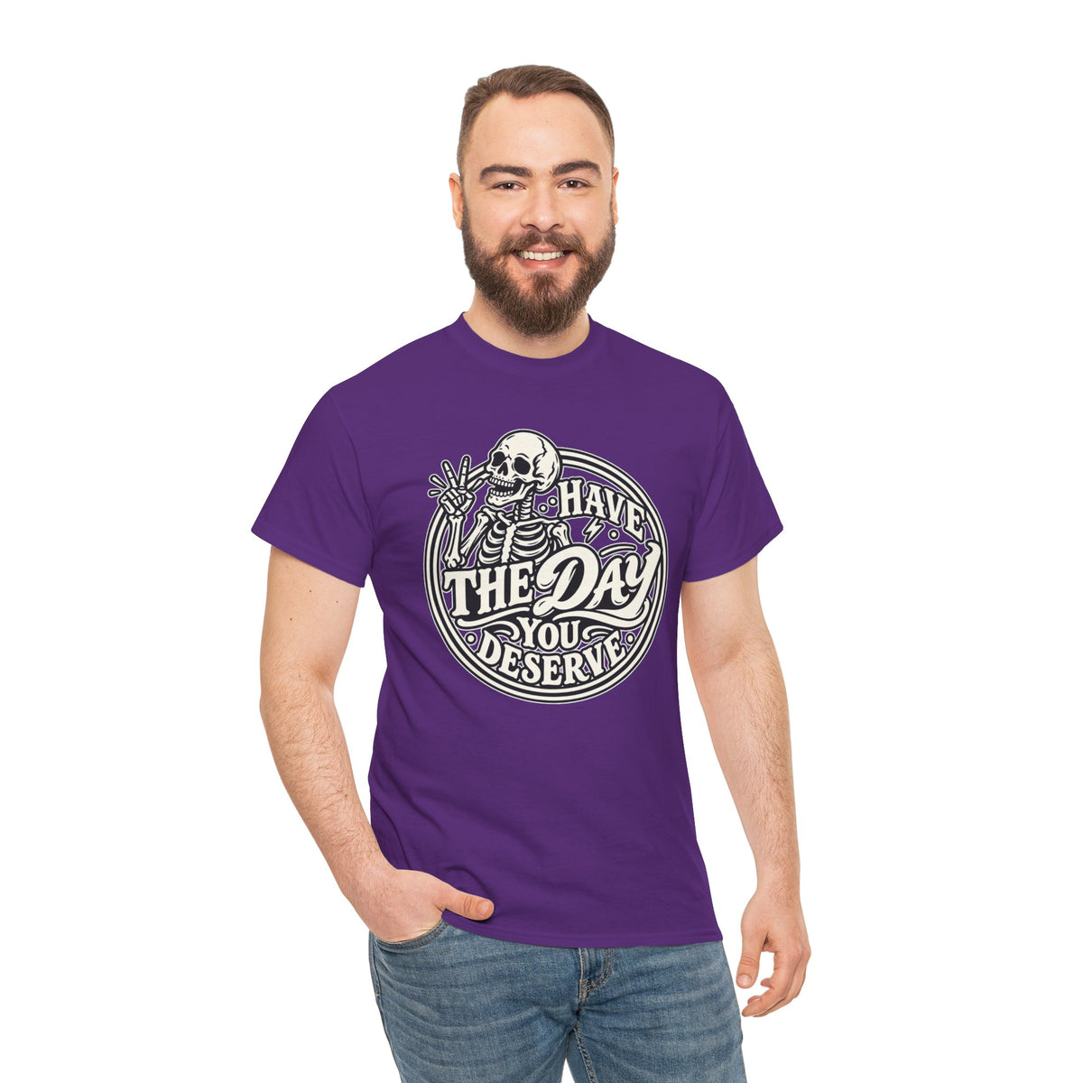 Have the Day You Deserve Tee — Vintage Skeleton Graphic T‑Shirt