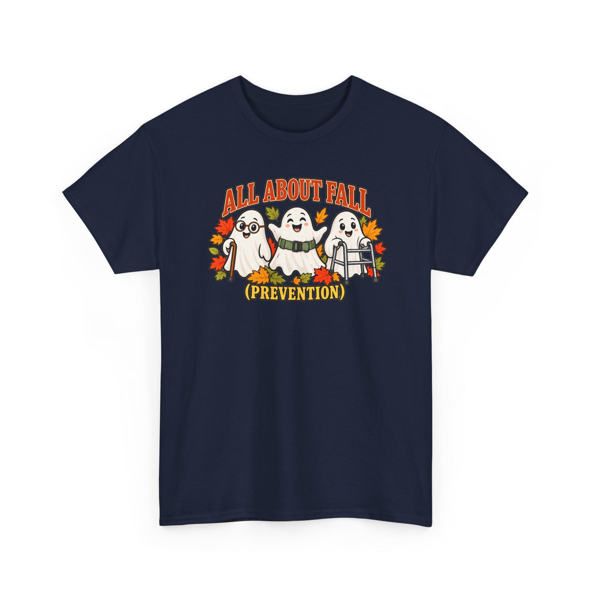 All About Fall (Prevention) Ghost Tee — Cute Halloween Autumn T-Shirt
