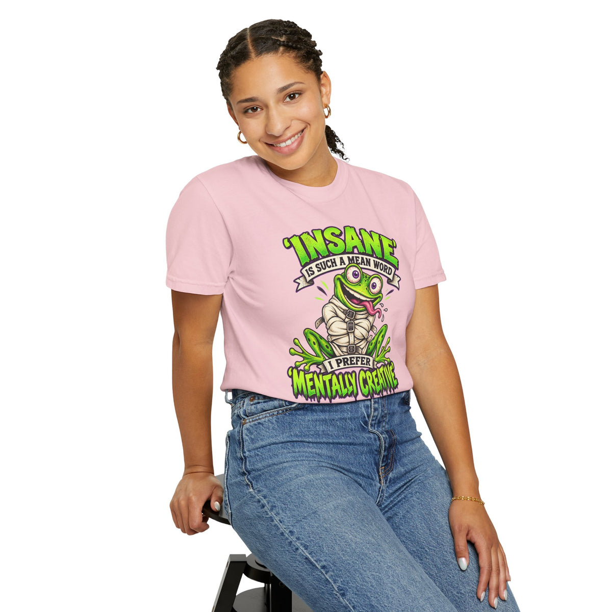 Insane? I Prefer Mentally Creative — Graphic T-Shirt