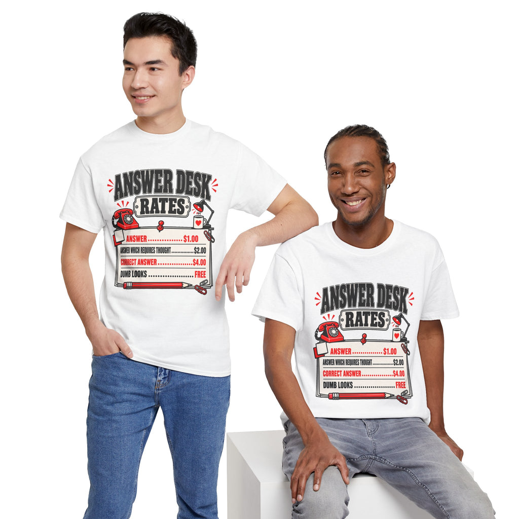 Answer Desk Rates T-Shirt — Funny Help Desk IT Support Tee ("Answer 1.00, Correct Answer 4.00")