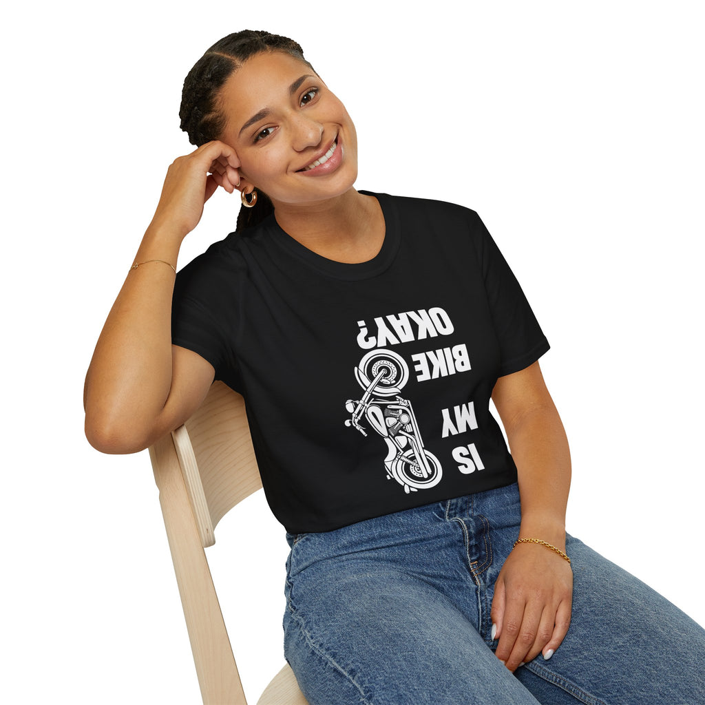 Motorcycle T‑Shirt — "Is My Bike Okay?" Bold Biker Tee