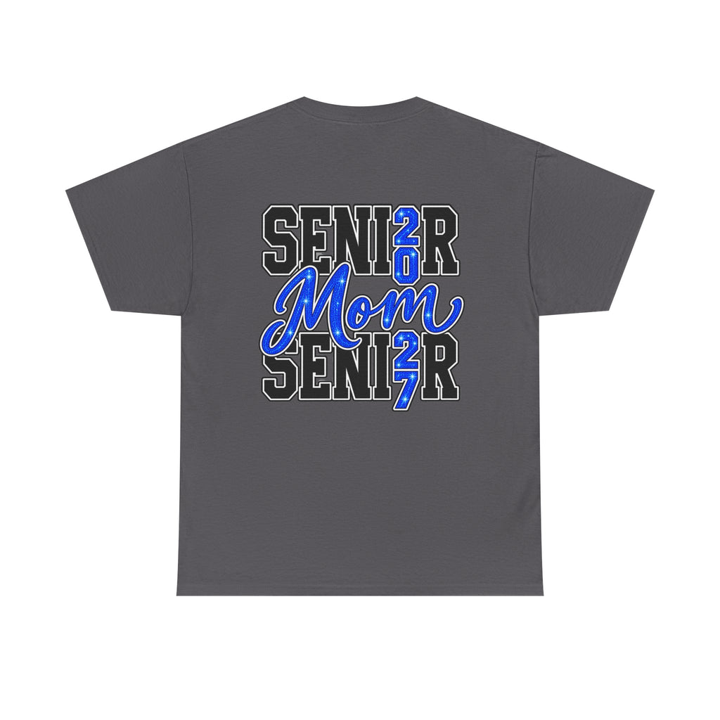 Senior Mom 2027 T-Shirt — Back Print Proud Senior Parent Tee
