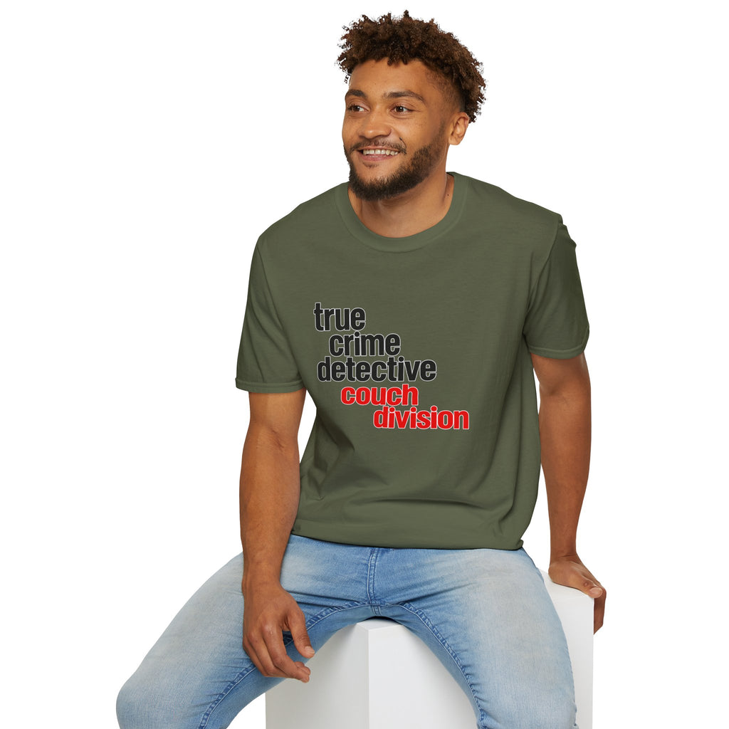 True Crime Detective Couch Division T-Shirt