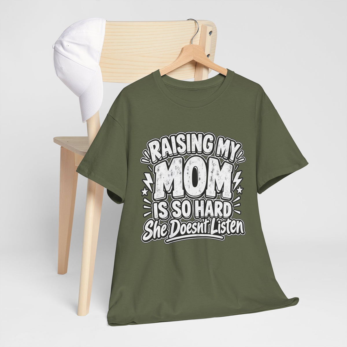 Raising My Mom Is So Hard Tee — Funny Mother-Son Humor Gift