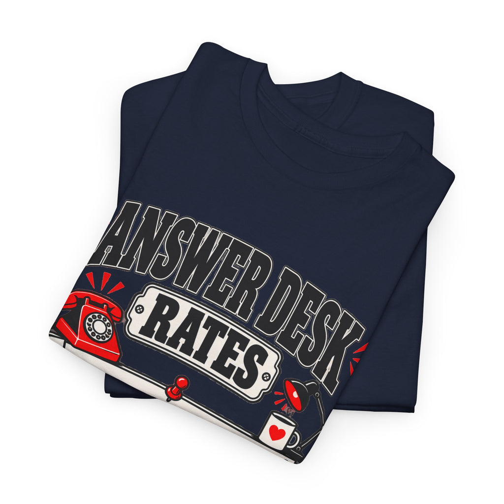 Answer Desk Rates T-Shirt — Funny Help Desk IT Support Tee ("Answer 1.00, Correct Answer 4.00")