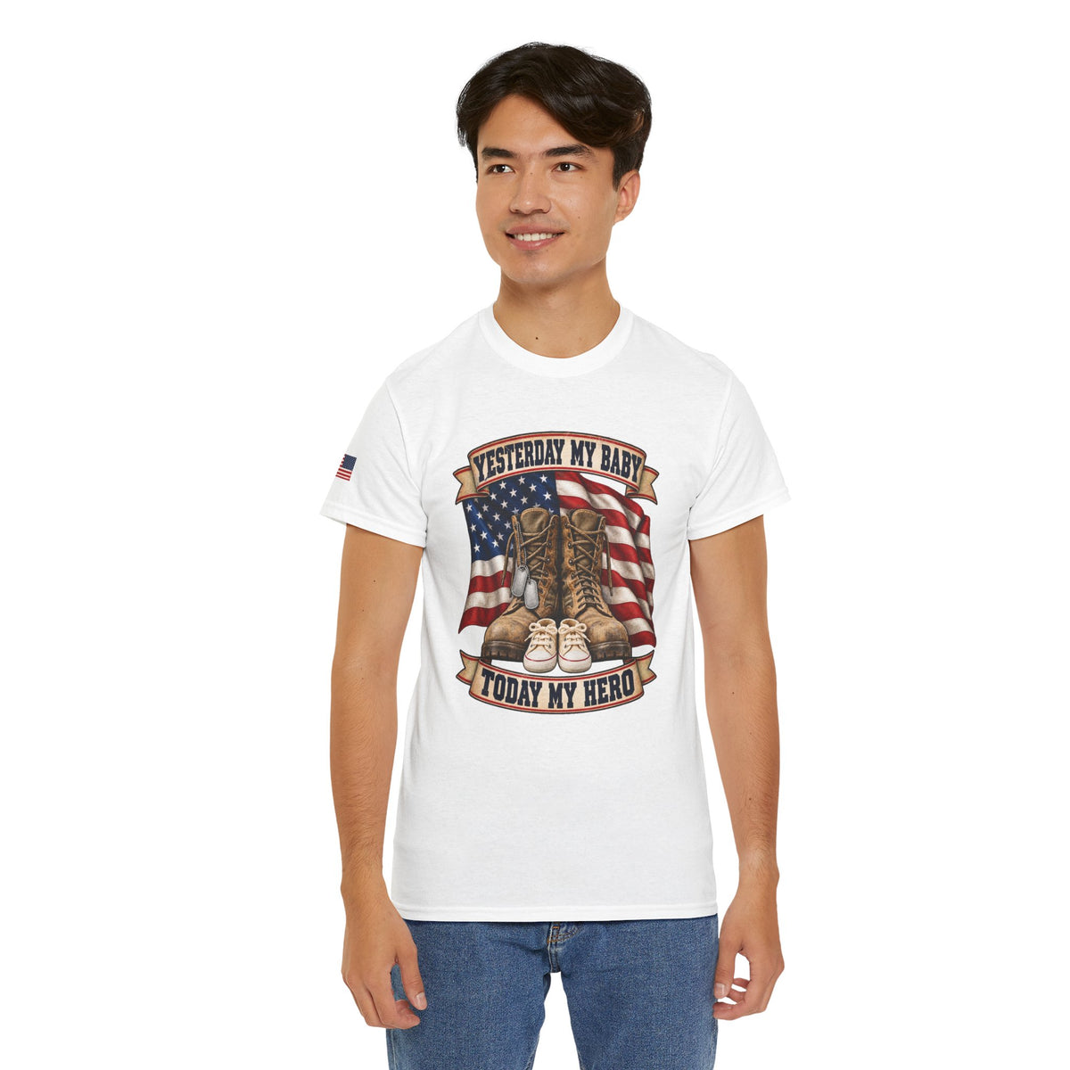 Yesterday My Baby, Today My Hero Military Tribute Tee