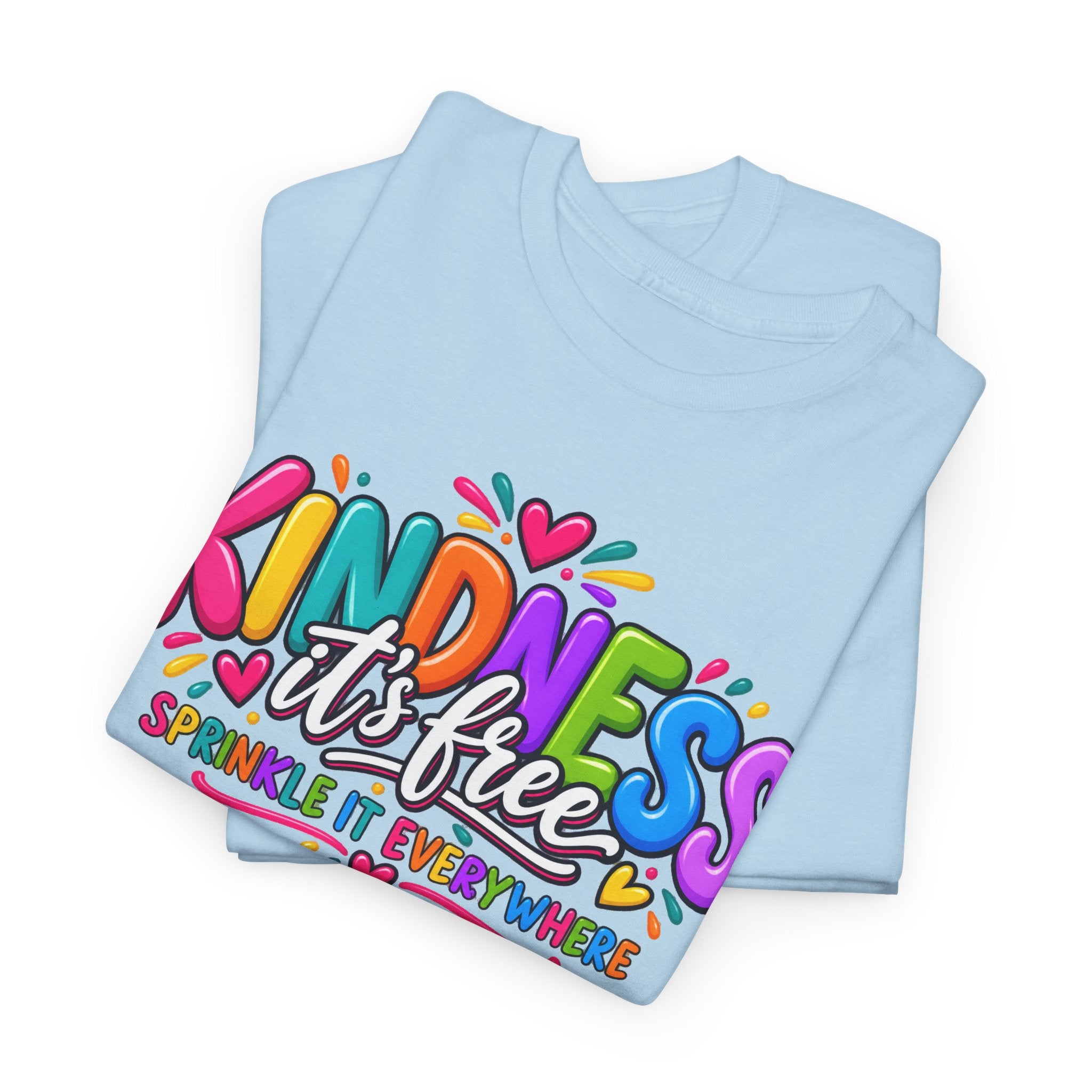 Kindness Is Free Rainbow Tee — Cute Positive Message T-Shirt