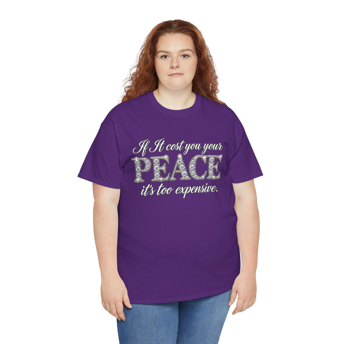 Peace Is Not Your Weakness Tee – "If it costs you your PEACE it's too expensive" Inspirational Graphic T-Shirt