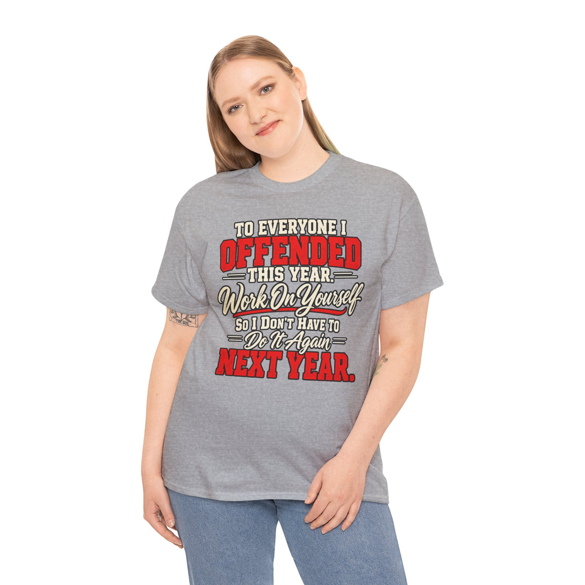 To Everyone I Offended This Year Funny New Year T-Shirt
