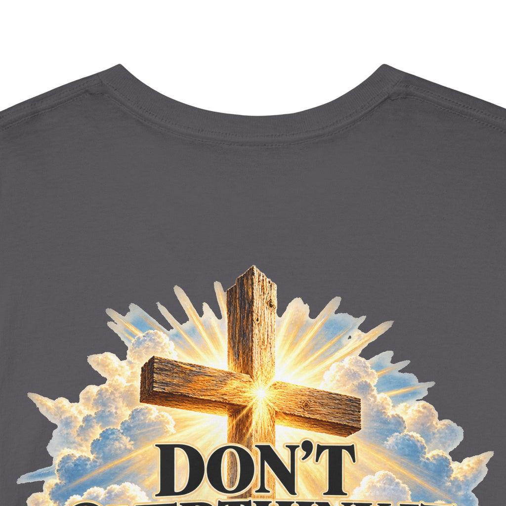 Don't Overthink It He's Got You Tee — Christian Cross Inspirational T‑Shirt