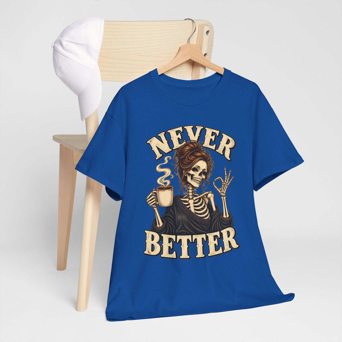 Never Better Skeleton Coffee Graphic Tee