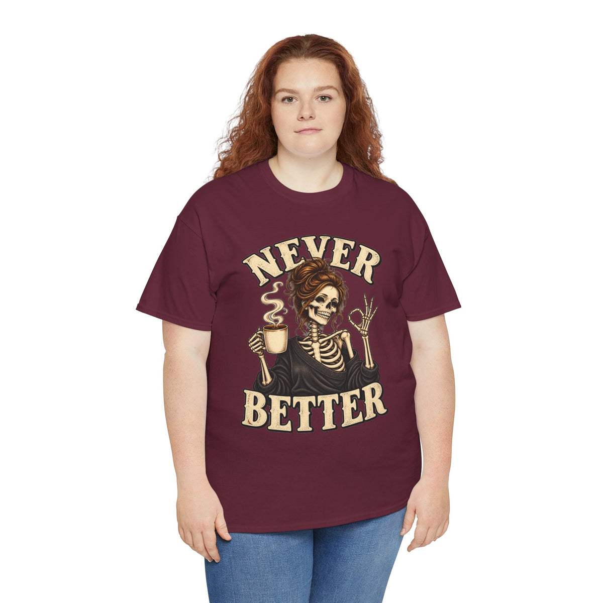 Never Better Skeleton Coffee Graphic Tee