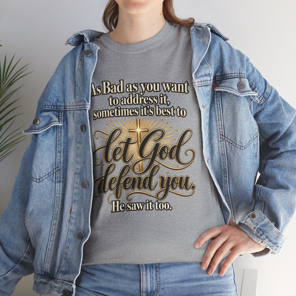 Let God Defend You Inspirational Christian T-Shirt