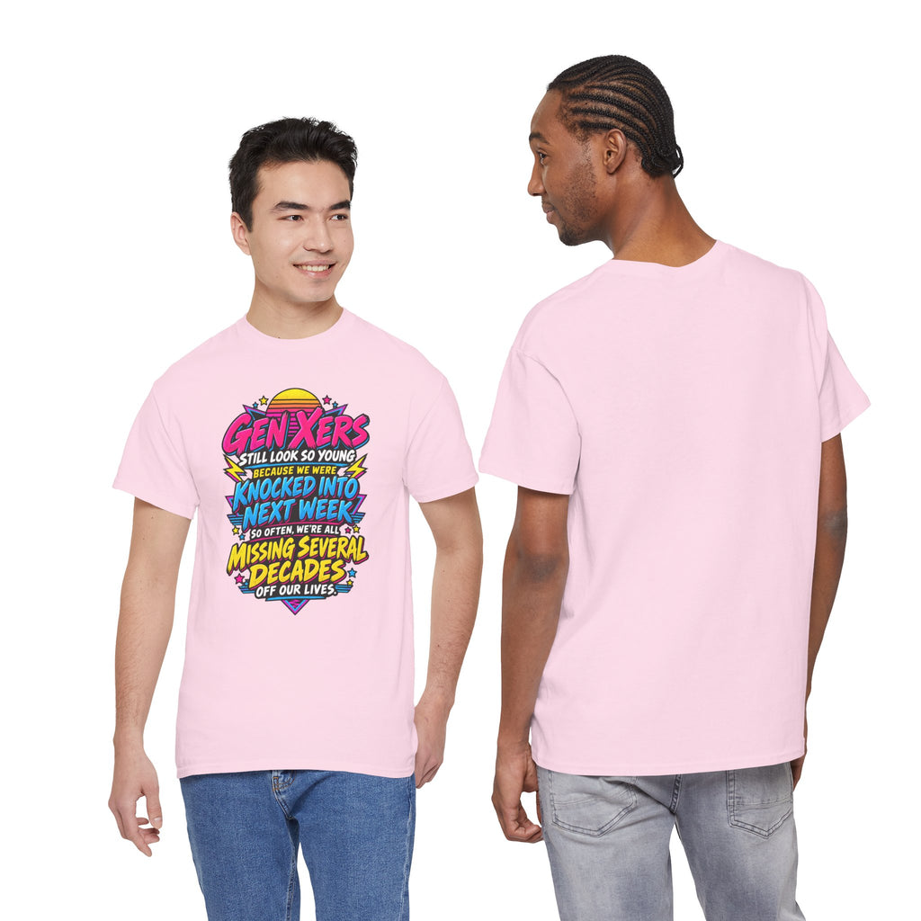 Gen Xers Retro Graphic Tee — “Still Look So Young… Missing Several Decades”