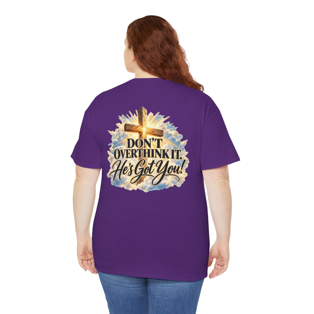 Don't Overthink It He's Got You Tee — Christian Cross Inspirational T‑Shirt