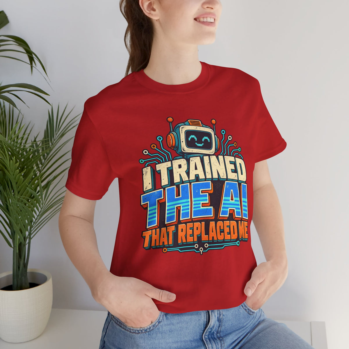 T-Shirt — I Trained the AI That Replaced Me Funny Tech Worker Tee
