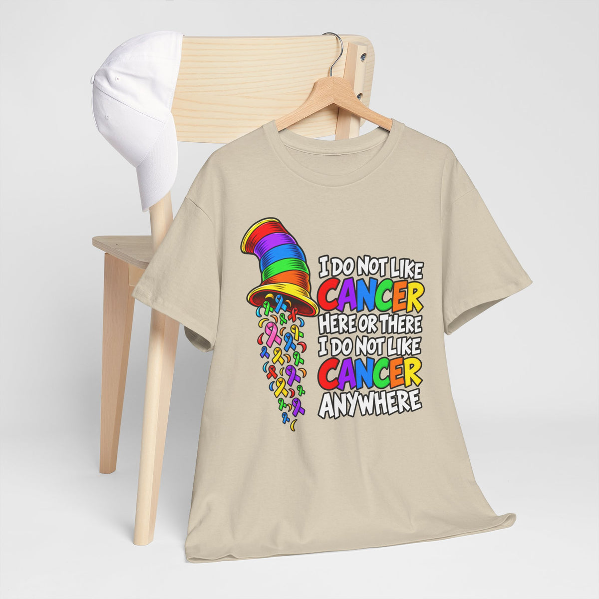 Cancer Awareness T-Shirt — “I Do Not Like Cancer Here or There” Rainbow Ribbon Tee