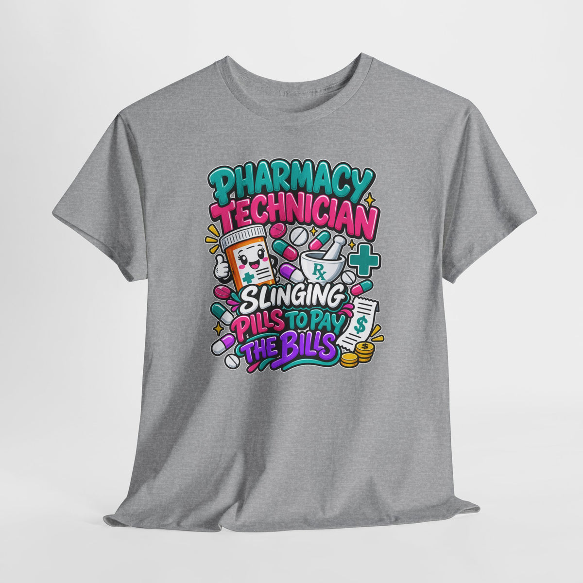 Pharmacy Technician T‑Shirt — "Slinging Pills to Pay the Bills" Graphic Tee