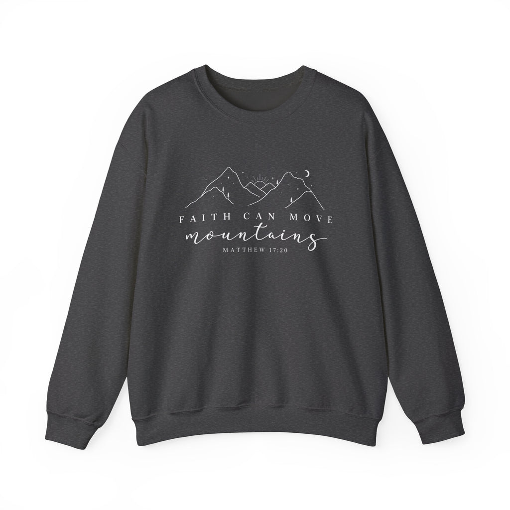Faith Can Move Mountains Crewneck Sweatshirt — Matthew 17:20 Christian Mountain Design