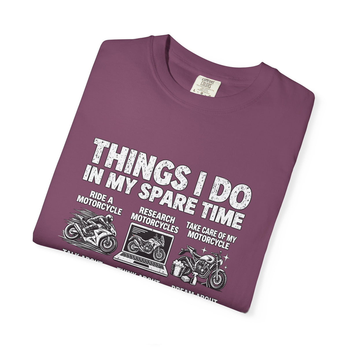 Motorcycle Things I Do T-Shirt