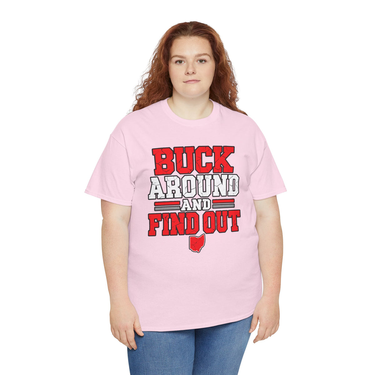 Buck Around and Find Out T‑Shirt — Funny Hunting / Ohio Pride Tee