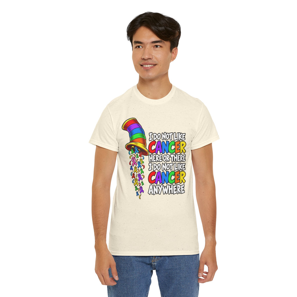 Cancer Awareness T-Shirt — “I Do Not Like Cancer Here or There” Rainbow Ribbon Tee