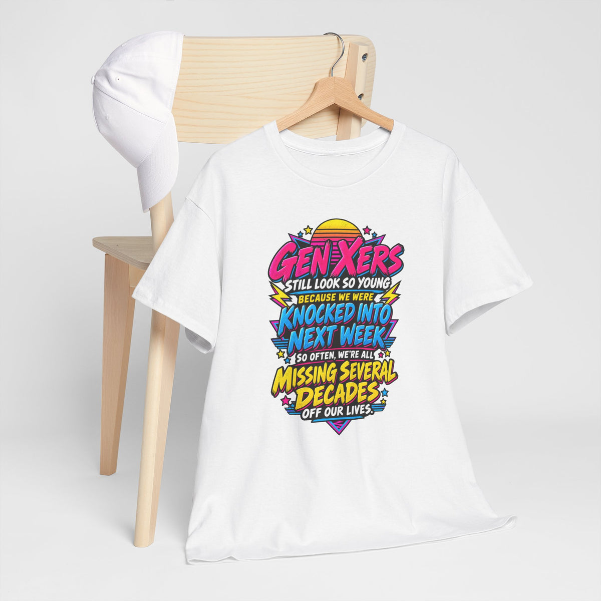 Gen Xers Retro Graphic Tee — “Still Look So Young… Missing Several Decades”