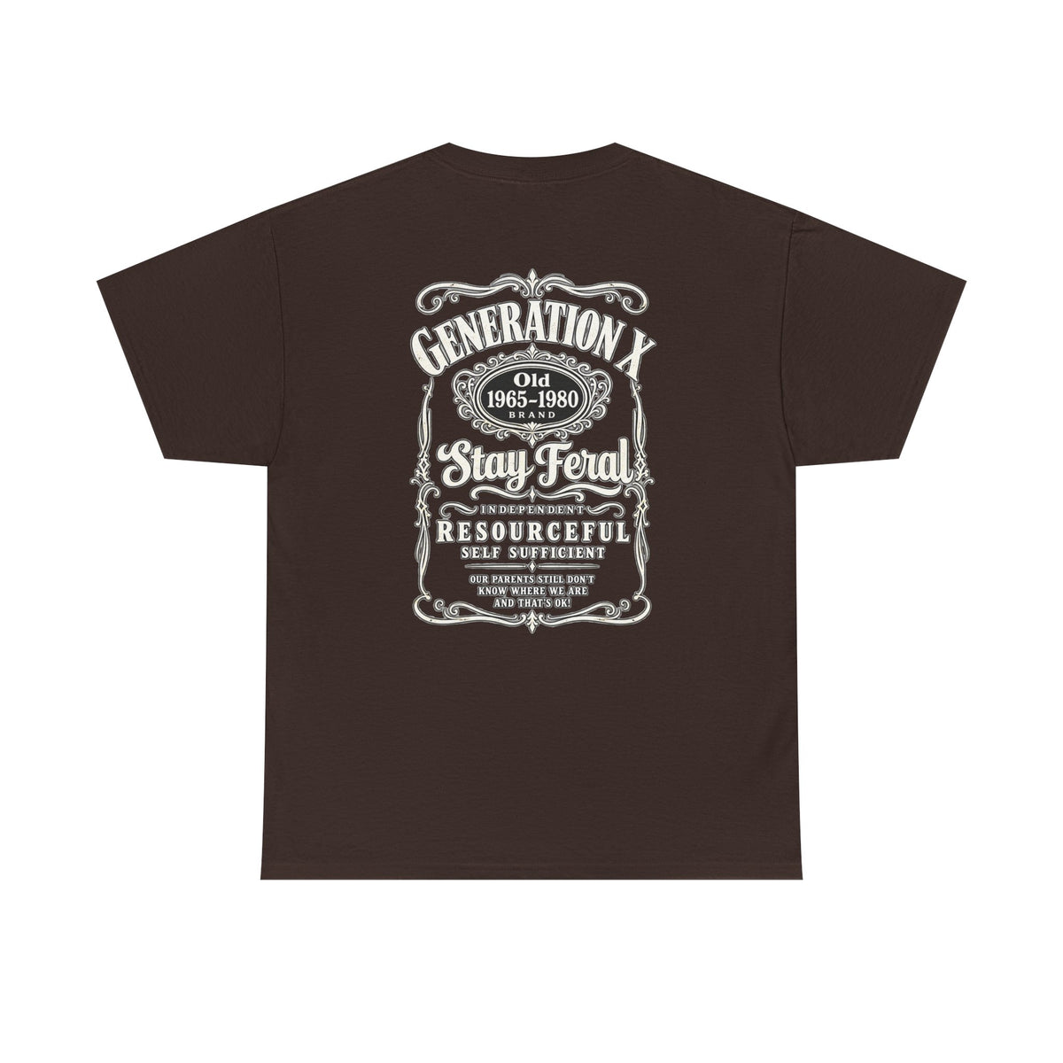 Generation X T‑Shirt — 'Stay Feral' Vintage Whiskey Label Tee (Born 1965–1980)