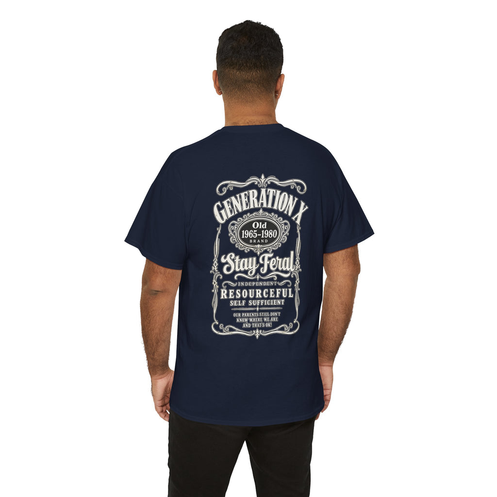 Generation X T‑Shirt — 'Stay Feral' Vintage Whiskey Label Tee (Born 1965–1980)
