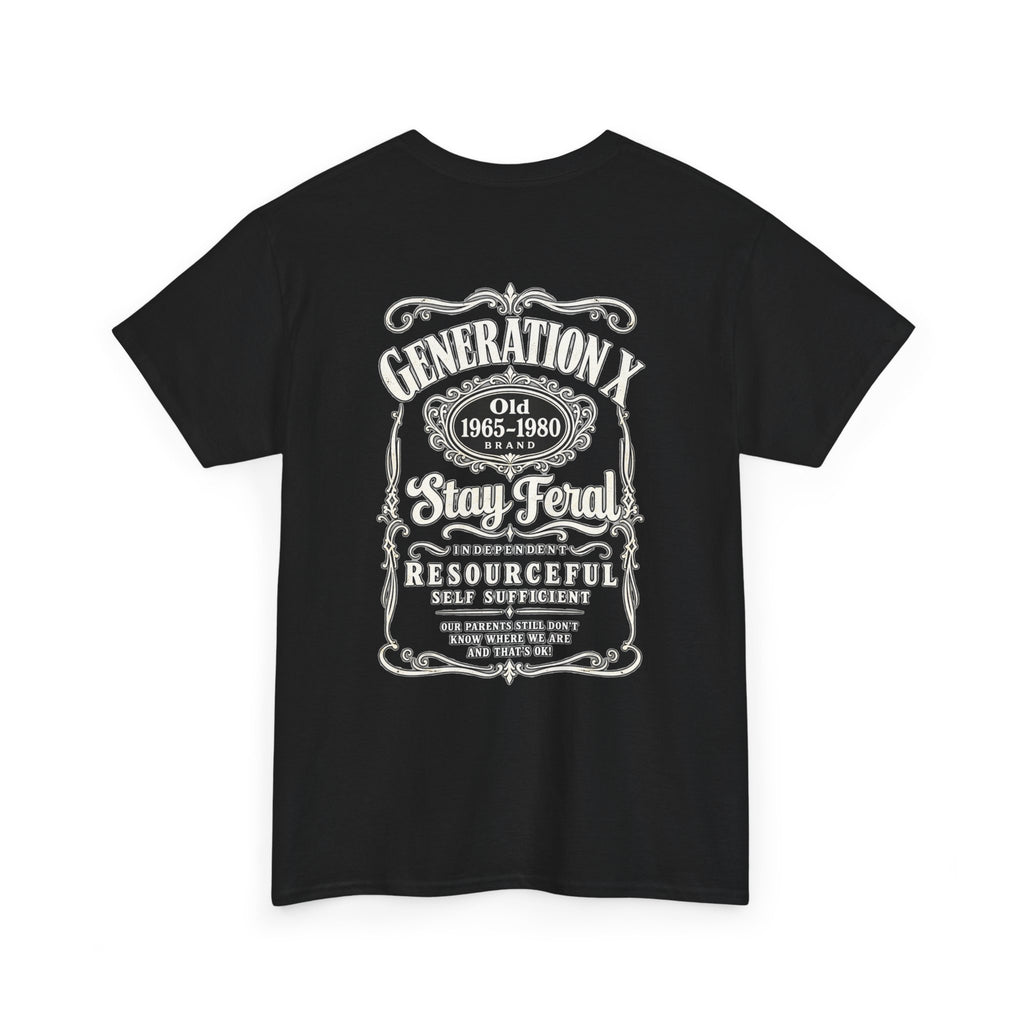 Generation X T‑Shirt — 'Stay Feral' Vintage Whiskey Label Tee (Born 1965–1980)