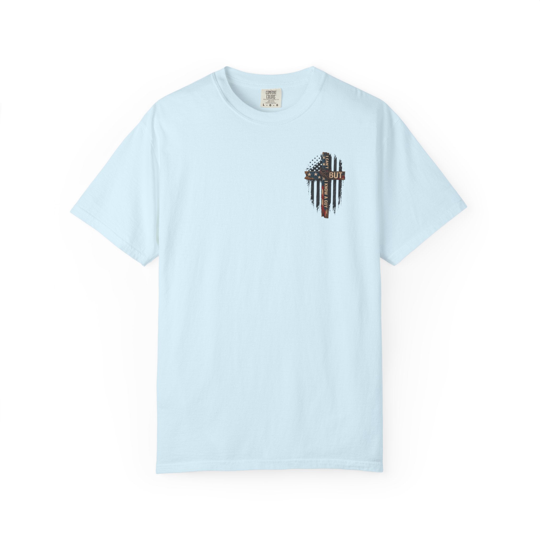 T-Shirt — 'I Can't But I Know A Guy' American Flag Cross Graphic