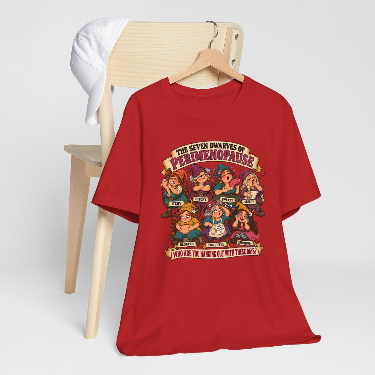 Perimenopause Tee — "The Seven Dwarves of Perimenopause" Funny Women’s Health Shirt