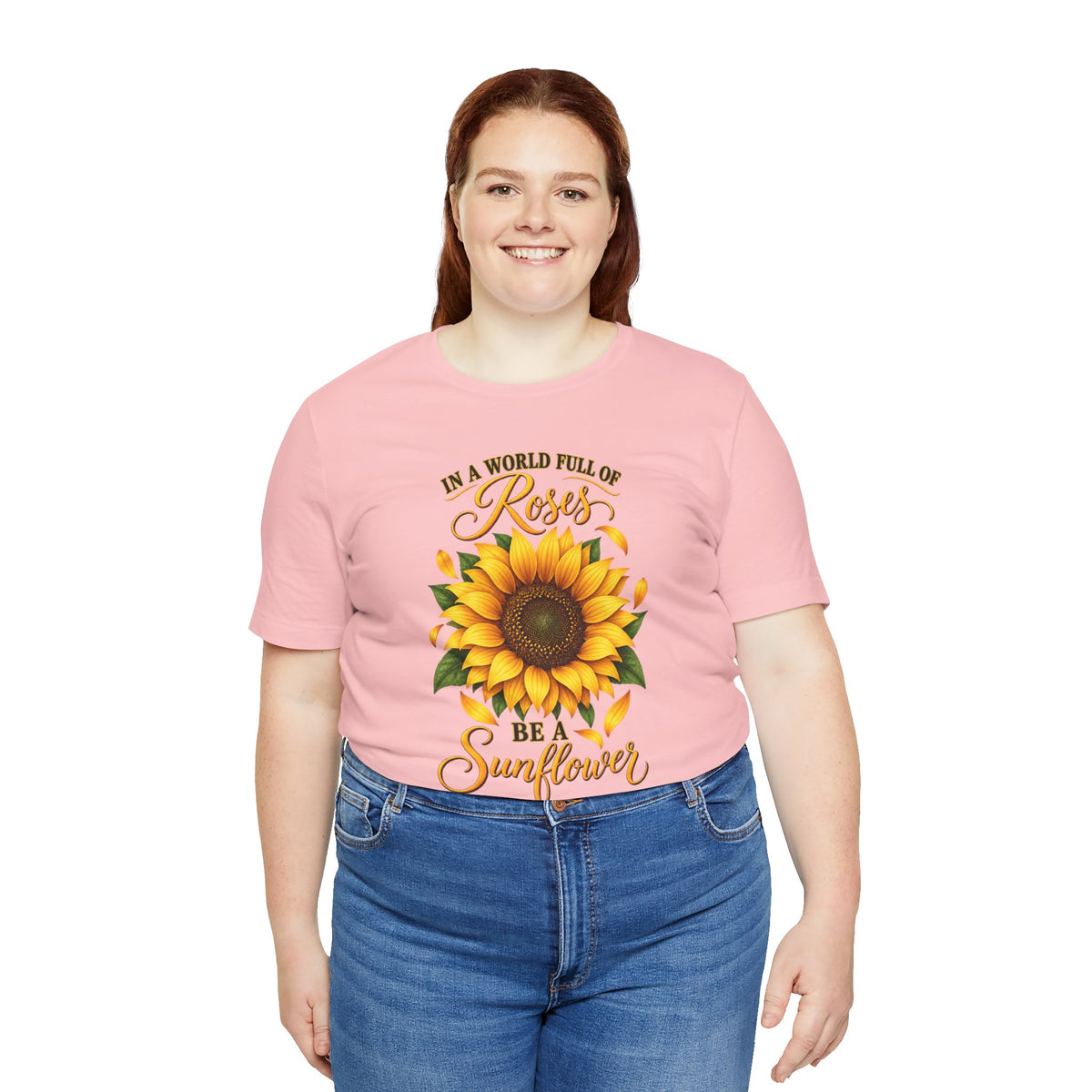 Be a Sunflower T-Shirt | Inspirational Floral Graphic