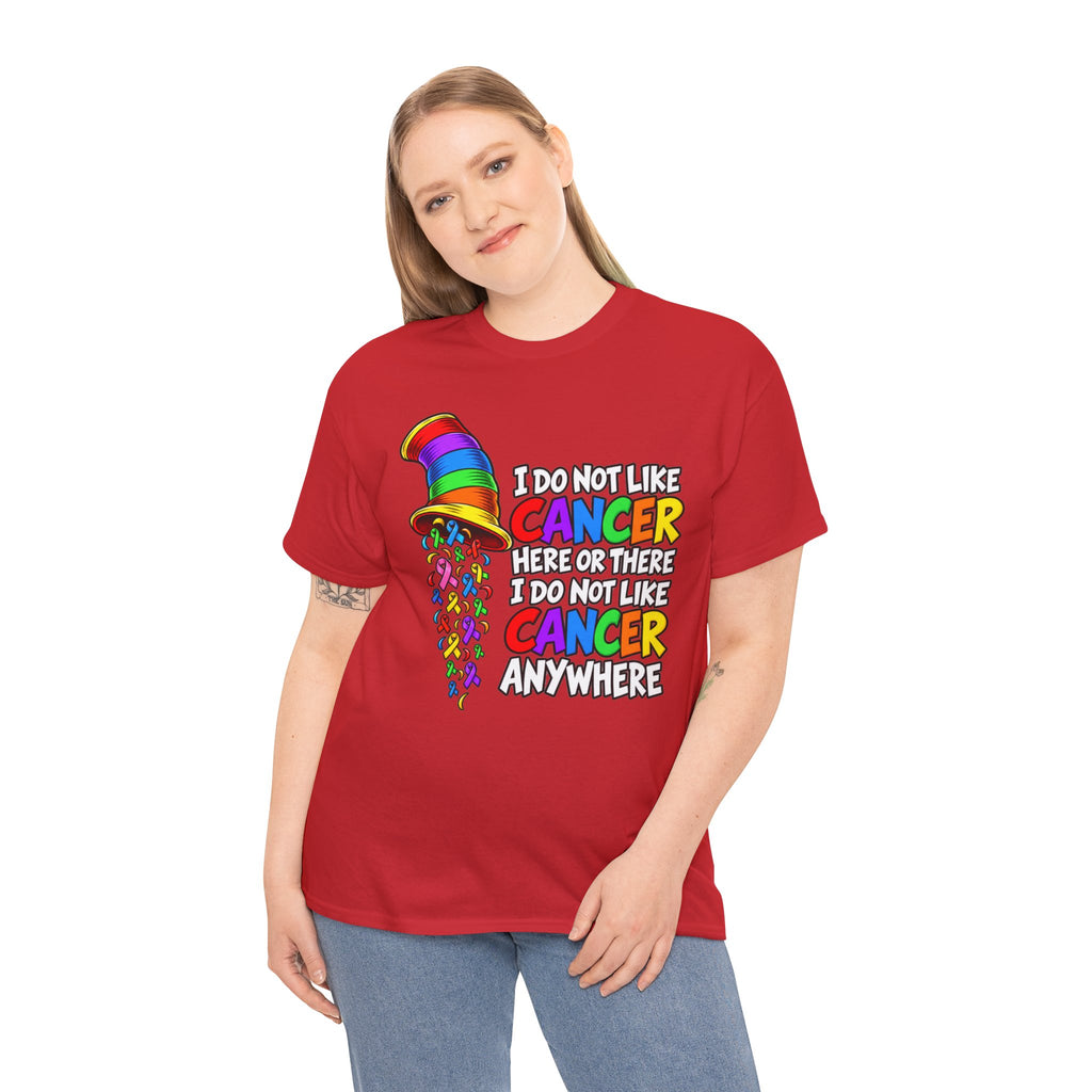 Cancer Awareness T-Shirt — “I Do Not Like Cancer Here or There” Rainbow Ribbon Tee