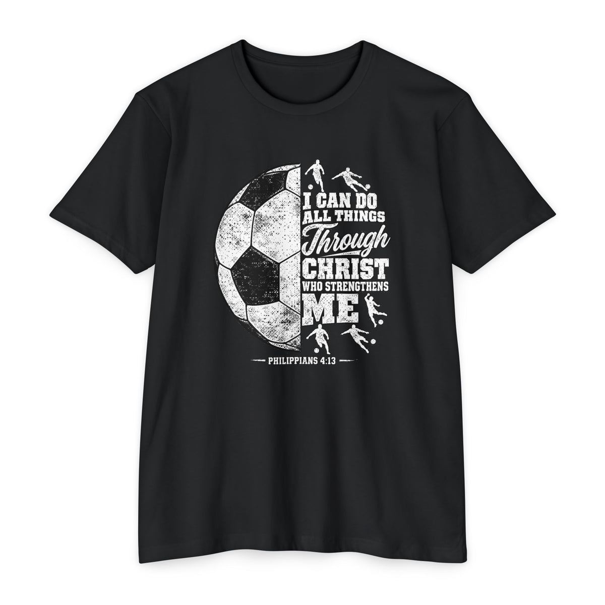 Christian Soccer T-Shirt — “I Can Do All Things Through Christ” Faith Soccer Tee