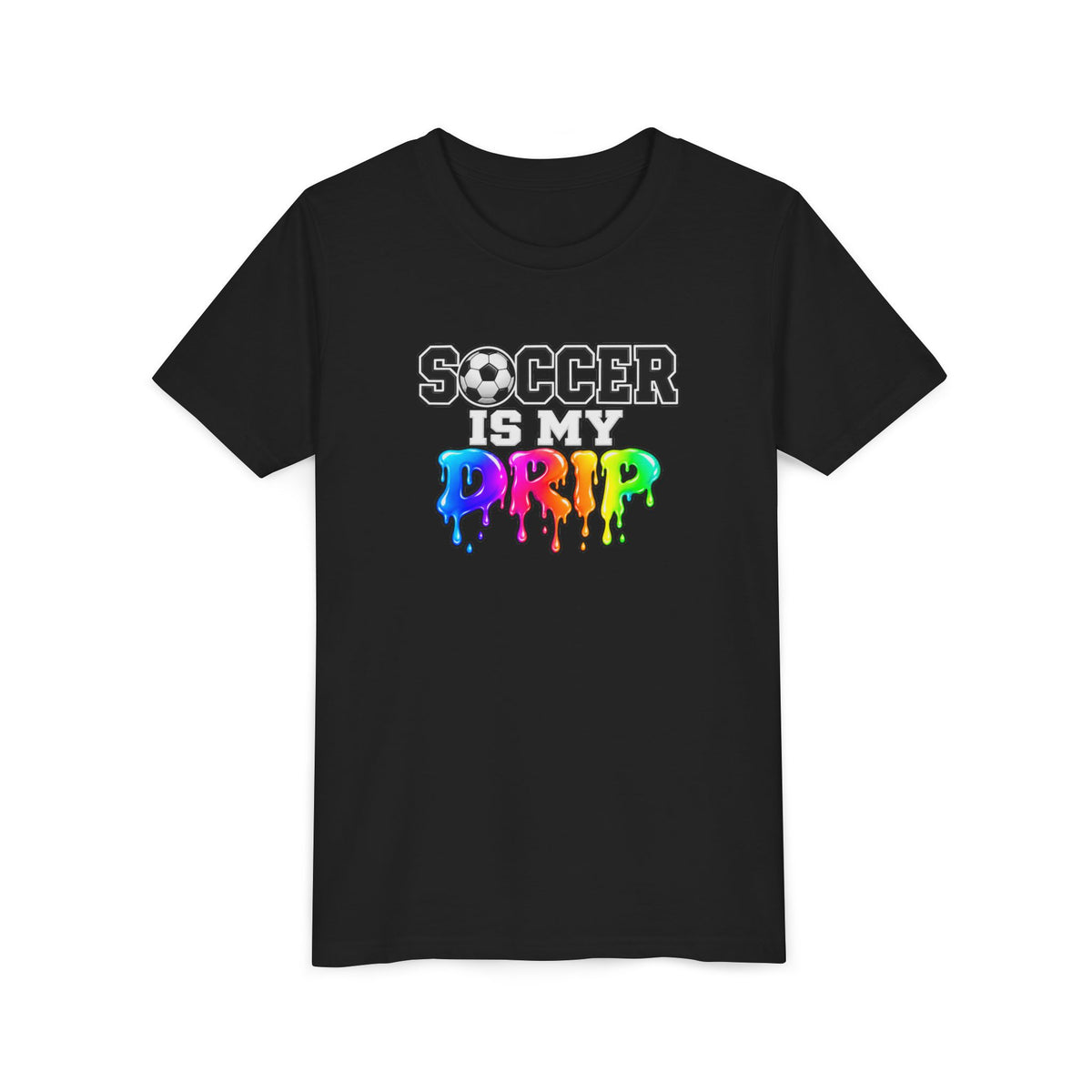 Youth Tee — "Soccer Is My Drip" Colorful Drip Soccer Graphic