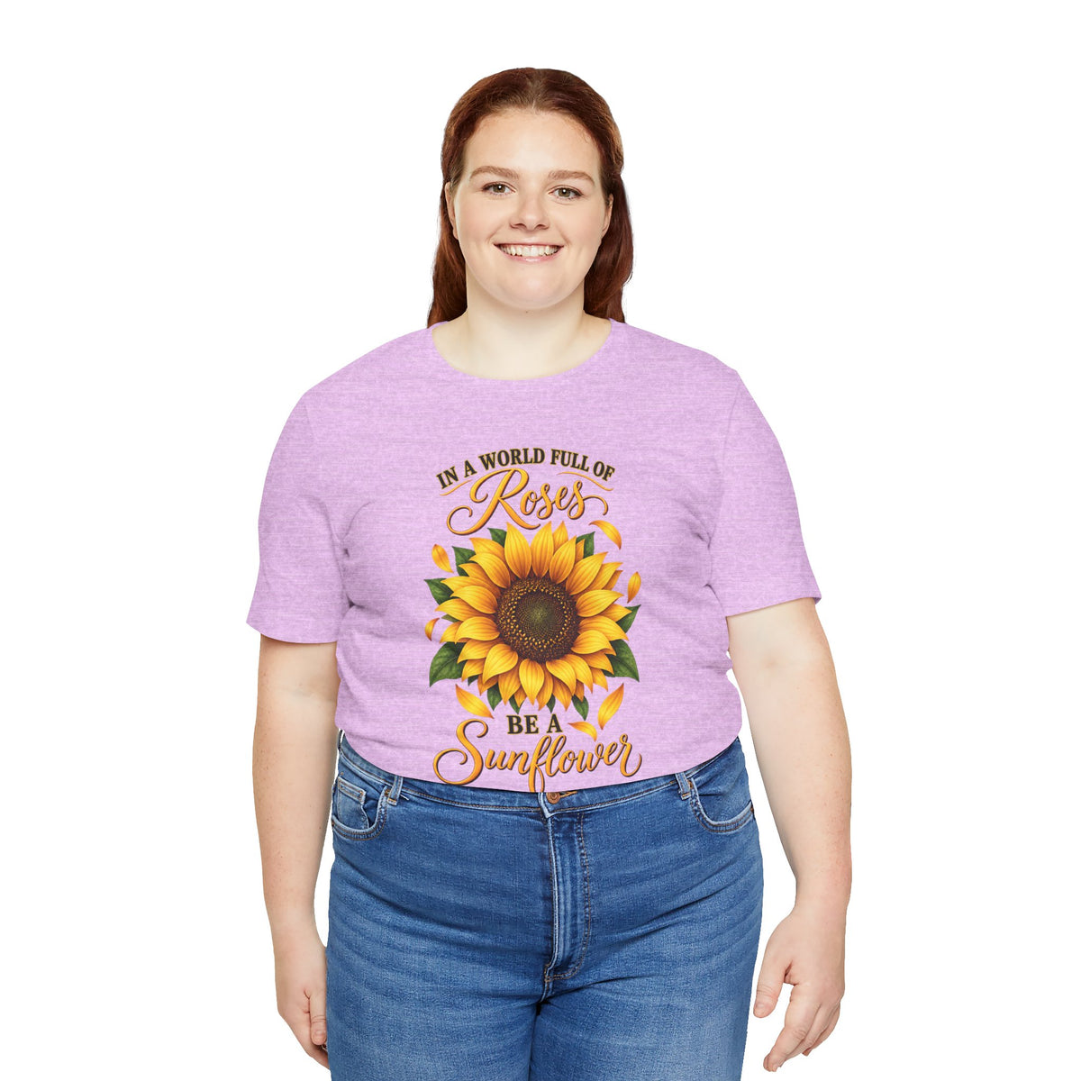 Be a Sunflower T-Shirt | Inspirational Floral Graphic