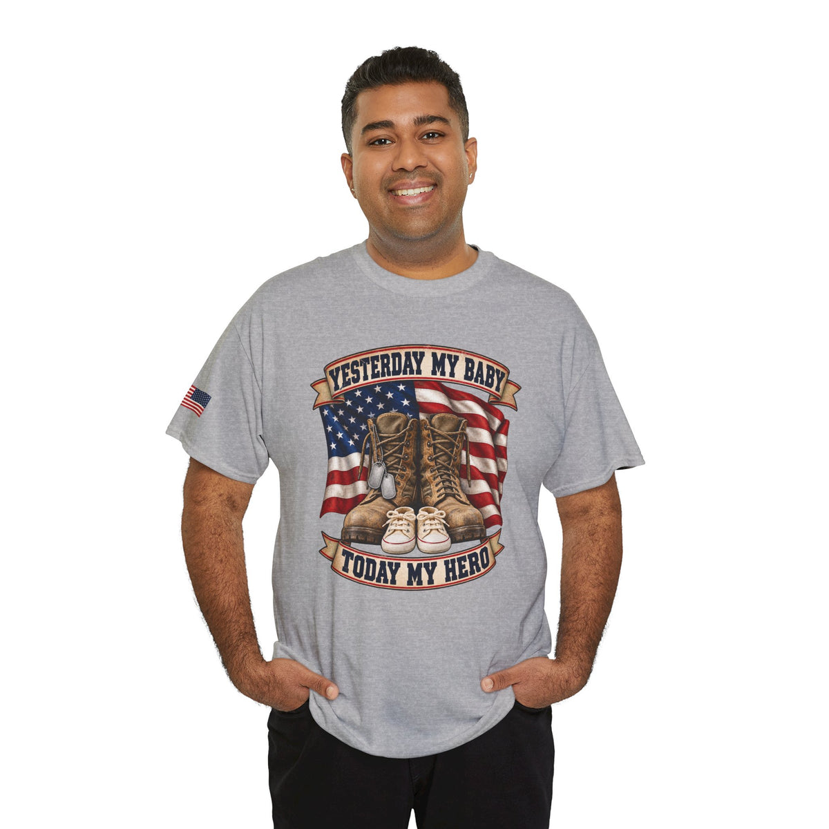 Yesterday My Baby, Today My Hero Military Tribute Tee