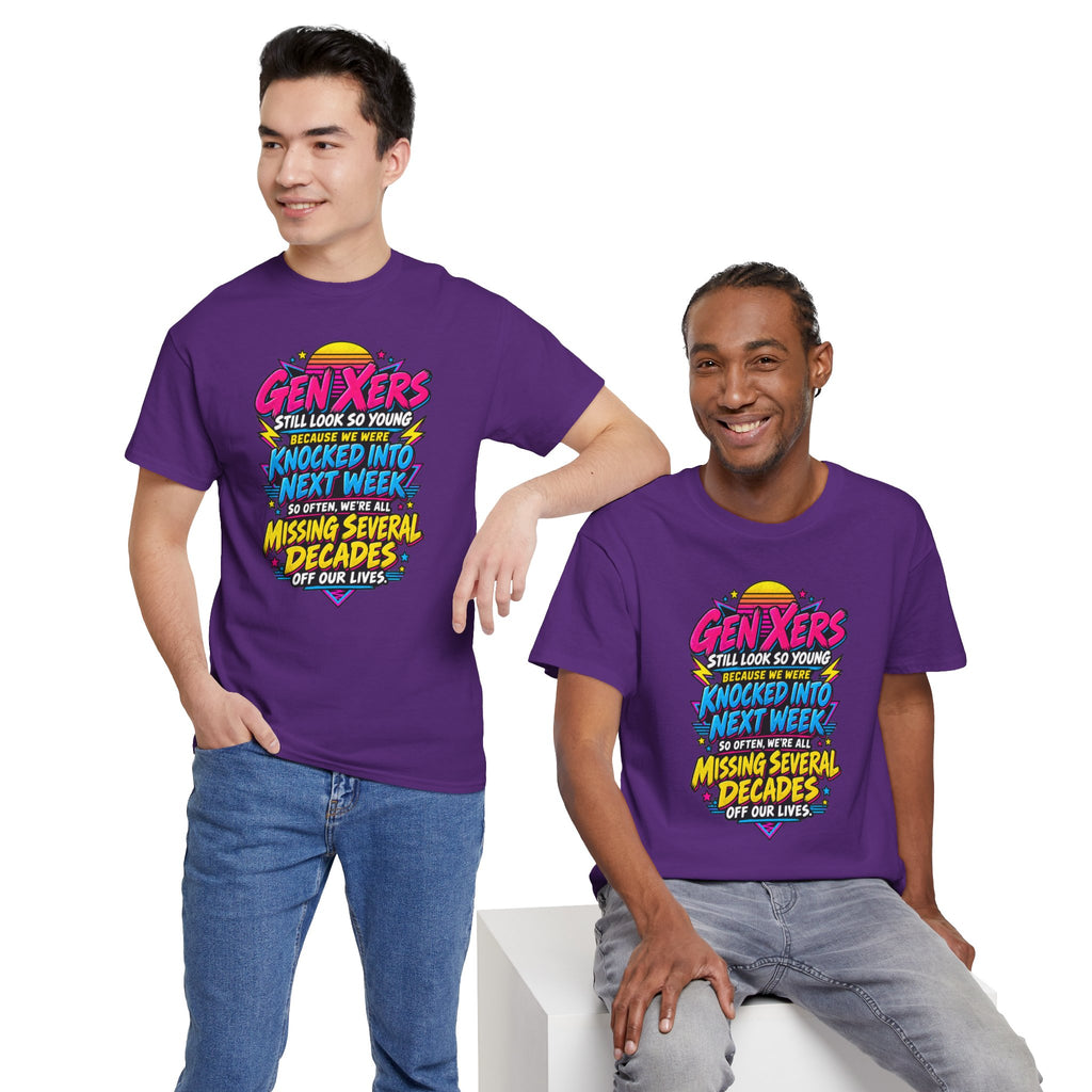 Gen Xers Retro Graphic Tee — “Still Look So Young… Missing Several Decades”