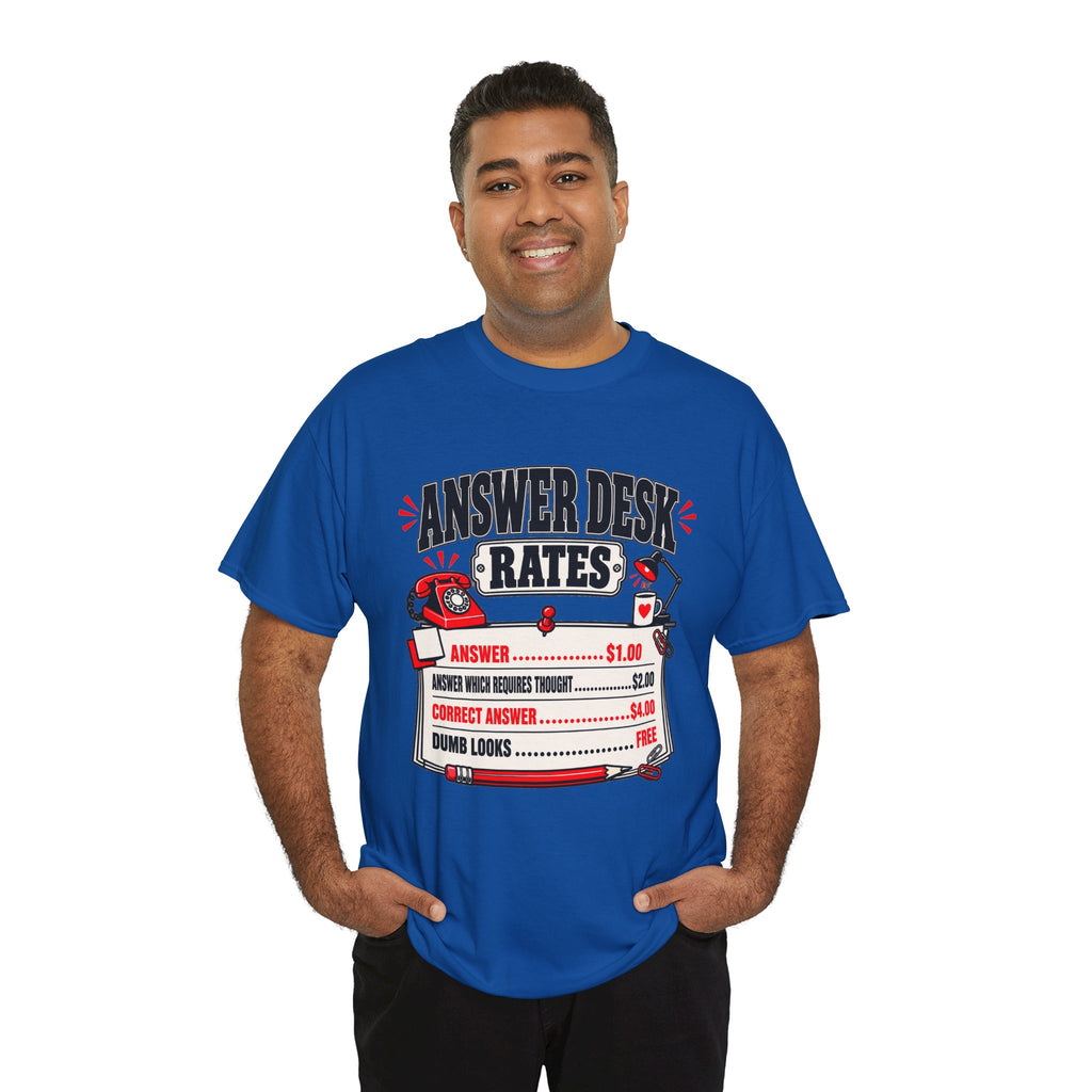 Answer Desk Rates T-Shirt — Funny Help Desk IT Support Tee ("Answer 1.00, Correct Answer 4.00")