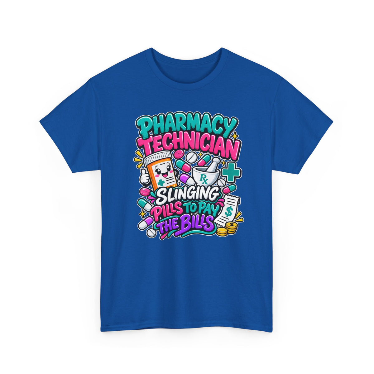 Pharmacy Technician T‑Shirt — "Slinging Pills to Pay the Bills" Graphic Tee