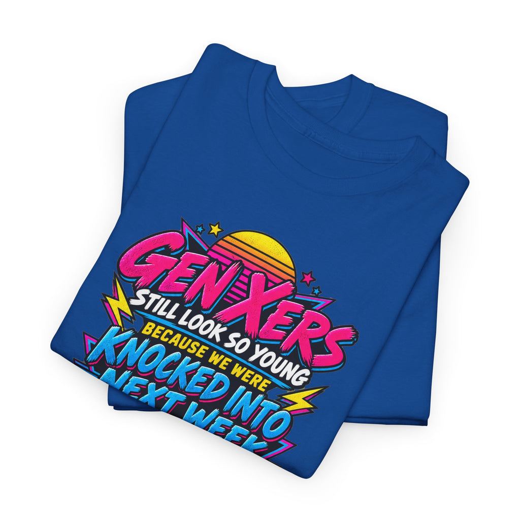 Gen Xers Retro Graphic Tee — “Still Look So Young… Missing Several Decades”