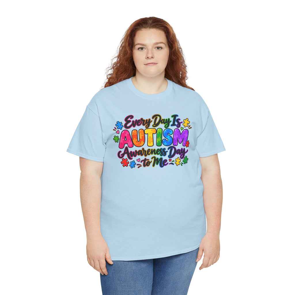 Autism Awareness T-Shirt — "Every Day Is Autism Awareness Day to Me" Colorful Puzzle Tee