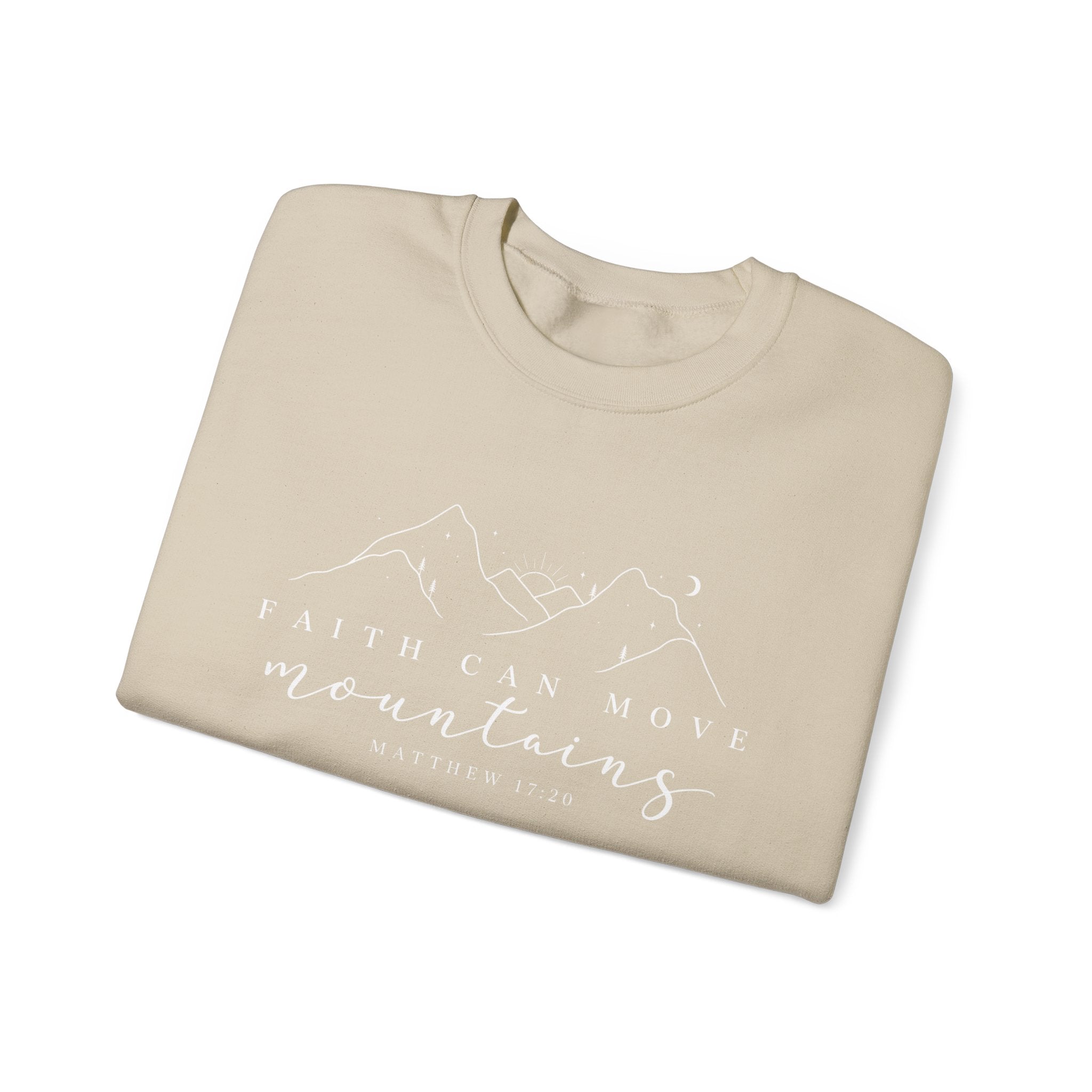 Faith Can Move Mountains Crewneck Sweatshirt — Matthew 17:20 Christian Mountain Design