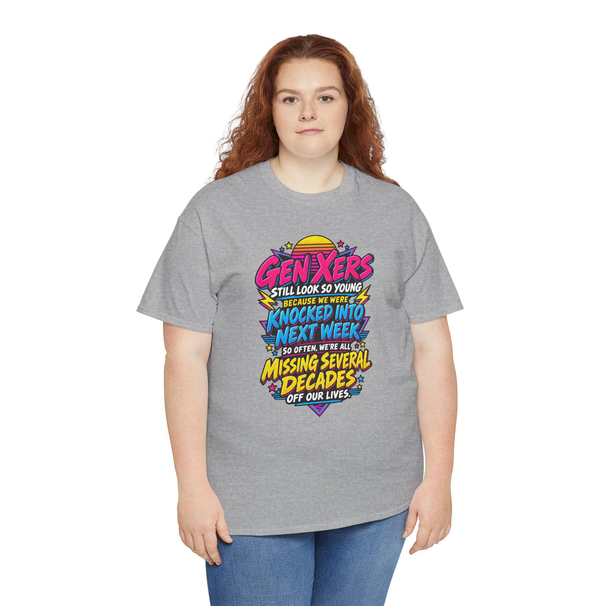 Gen Xers Retro Graphic Tee — “Still Look So Young… Missing Several Decades”