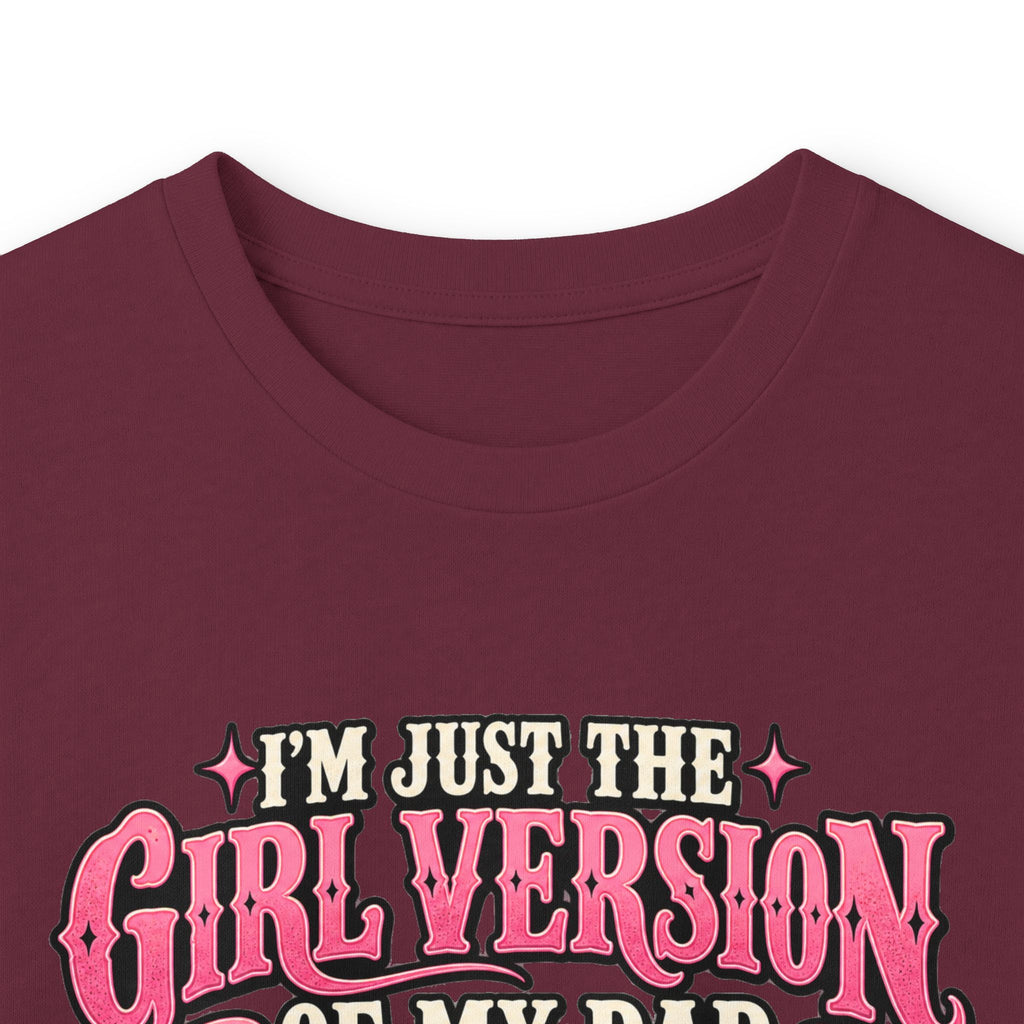 Long Sleeve Tee — "I'm Just the Girl Version of My Dad" Graphic