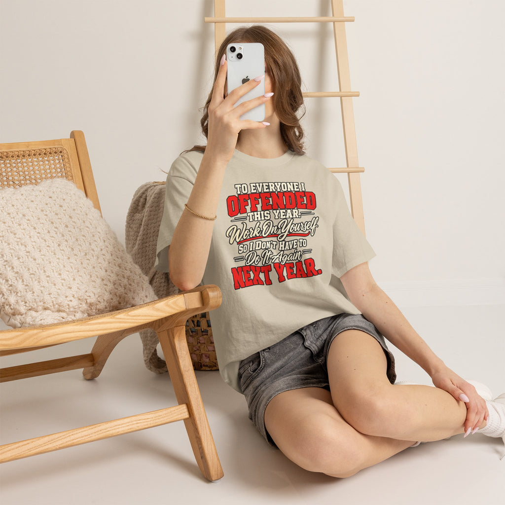 To Everyone I Offended This Year Funny New Year T-Shirt
