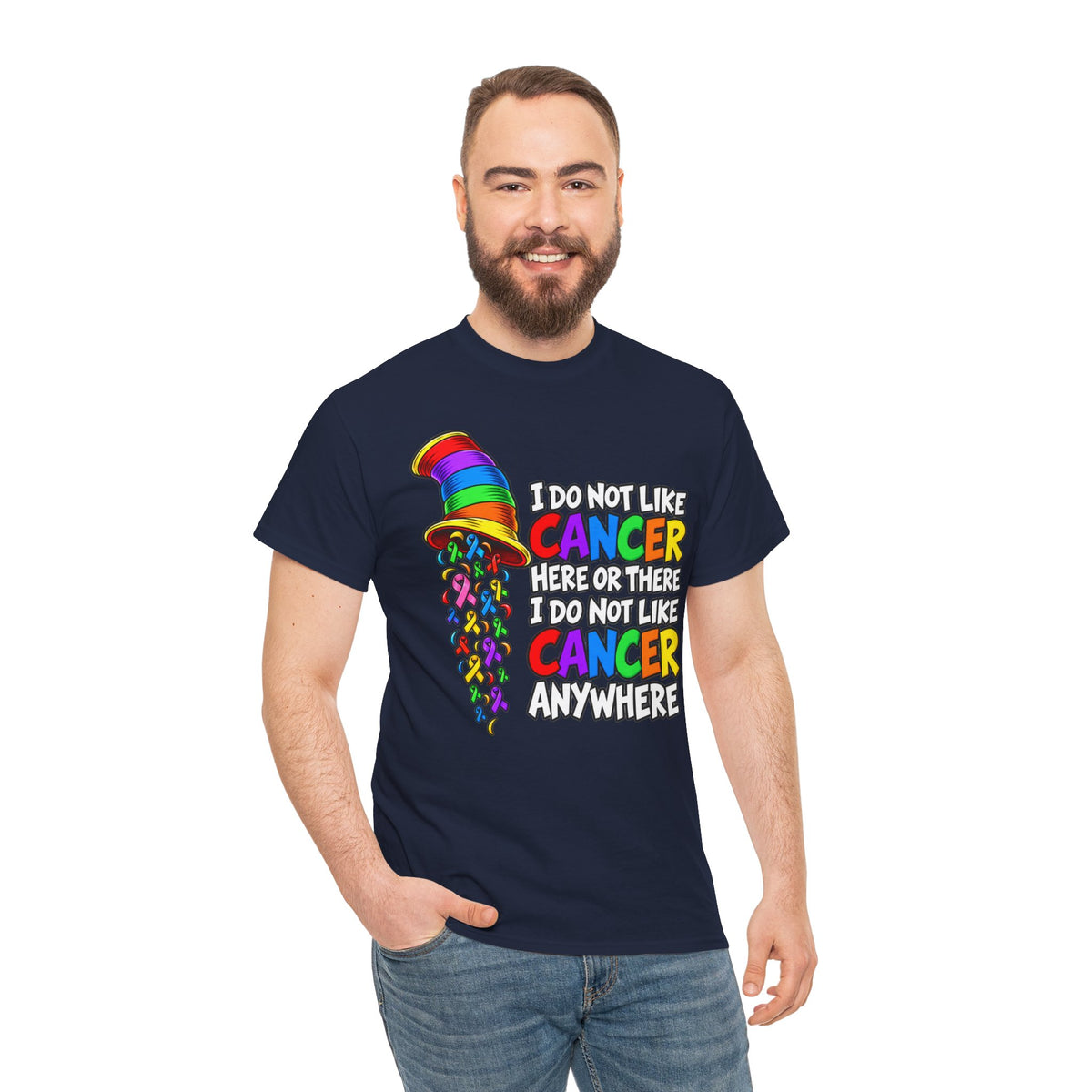 Cancer Awareness T-Shirt — “I Do Not Like Cancer Here or There” Rainbow Ribbon Tee